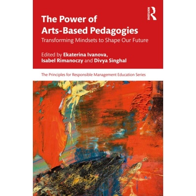 Power of Arts-Based Pedagogies