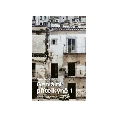 Geniální přítelkyně 1 - Dětství a dospívání