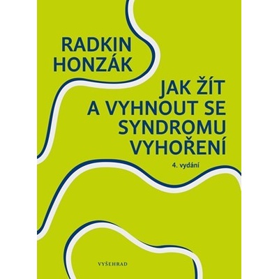 Jak žít a vyhnout se syndromu vyhoření