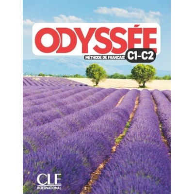Odyssee: Niveaux C1/C2 - Livre de l'eleve + Audio - Fabien Delcambre, T. Heranic, Celine Palis, Stephanie Suel, Stephane Jouard, Samantha Damay, M. Vergues, Helena Ferrari, Fanny Vittet, D. Abi Mansou