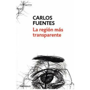 La region mas transparente | Carlos Fuentes (ISBN: 9788466333504)