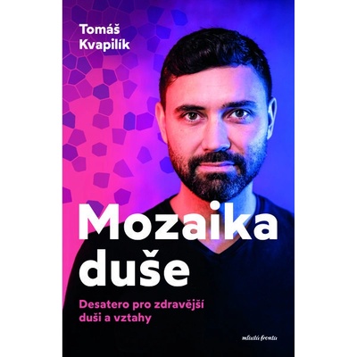 Mozaika duše - Tomáš Kvapilík