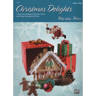 Christmas Delights 3 by Martha Mier vánoční koledy pro mírně pokročilé klavíristy