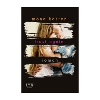 Trust Again - Kasten, Mona