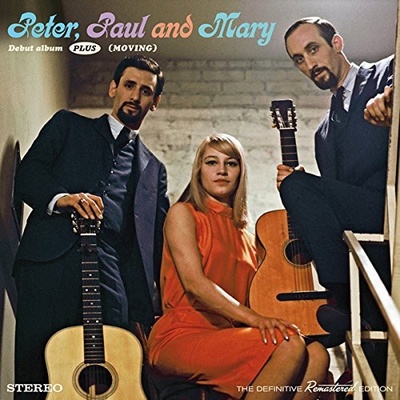 PETER PAUL & MARY: DEBUT ALBUM/MOVING CD