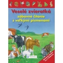 Veselé zvieratká - zábavné čítanie s veľkými písmenami
