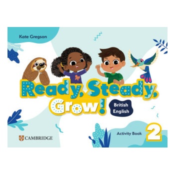 Ready, Steady, Grow! Level 2