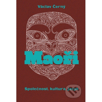 Maoři - Václav Černý