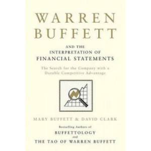 Warren Buffett and the Interpretation of Financial Statements | Mary Buffett, David Clark (ISBN: 9781849833196)