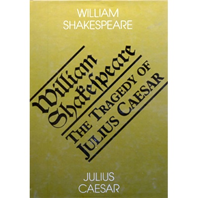 Julius Ceasar - William Shakespeare