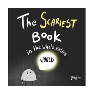The Scariest Book in the Whole Entire World (ISBN: 9781464293795)