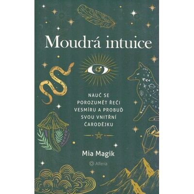 Moudrá intuice - Mia Magik