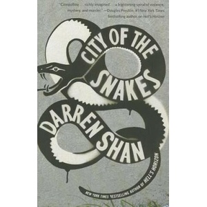 City of the Snakes | Darren Shan (ISBN: 9780446573467)