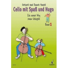 Cello mit Spaß und Hugo. Bd.1