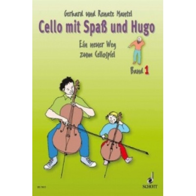 Cello mit Spaß und Hugo. Bd.1