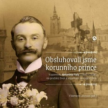 Obsluhovali jsme korunního prince