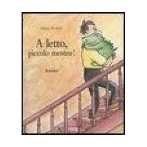 letto, piccolo mostro! | Mario Ramos, F. Rocca (ISBN: 9788883621086)