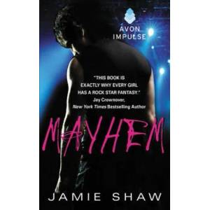 Mayhem | Jamie Shaw (ISBN: 9780062379603)