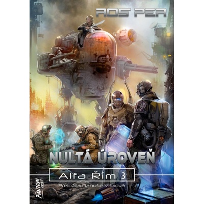 Nultá úroveň - Alfa Řím 3 - Ros Per