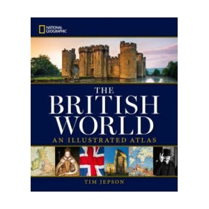 National Geographic The British World | Tim Jepson (ISBN: 9781426215537)