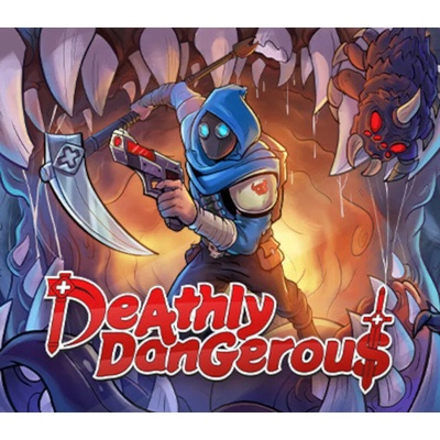 Deathly Dangerous