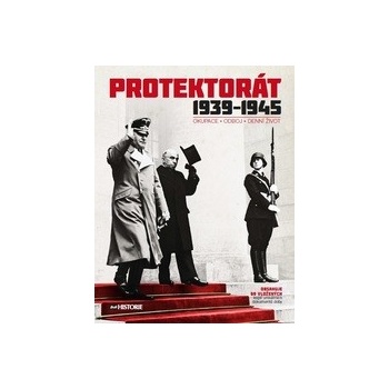 Protektorát 1939 - 1945 Kolektív