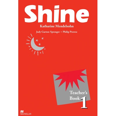 Shine 1 Teachers Book International