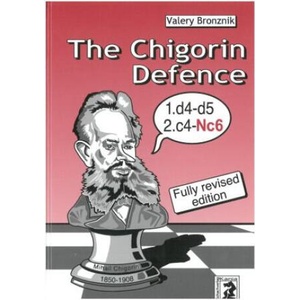 The Chigorin Defence | Valery Bronznik (ISBN: 9783959209427)