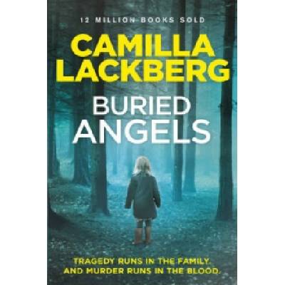 Buried Angels - Lackberg Camilla