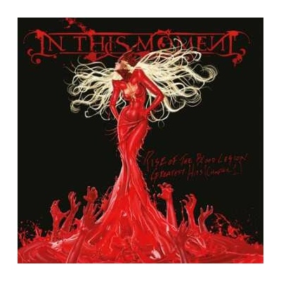 2 In This Moment: Rise of the Blood Legion: Greatest Hits (Chapter I) LP