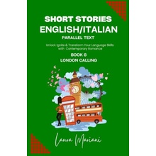 Short Stories in English/Italian - Parallel Text