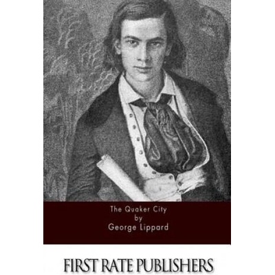 The Quaker City | George Lippard