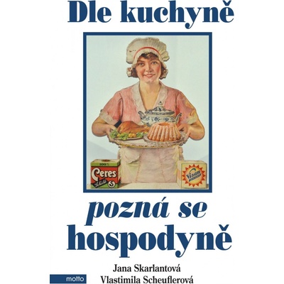 MOTTO Dle kuchyně pozná se hospodyně