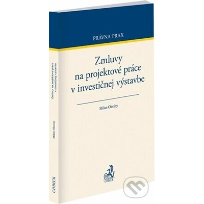Zmluvy na projektové práce v investičnej výstavbe - Milan Oleríny