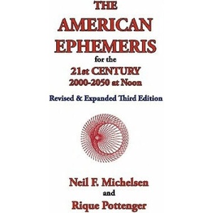 American Ephemeris for the 21st Century, 2000-2050 at Noon | Neil F. Michelsen (ISBN: 9781934976142)