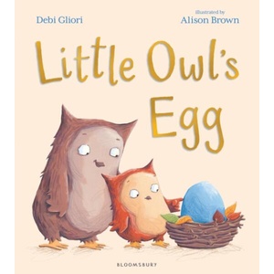 Little Owl's Egg | Debi Gliori (ISBN: 9781408853795)