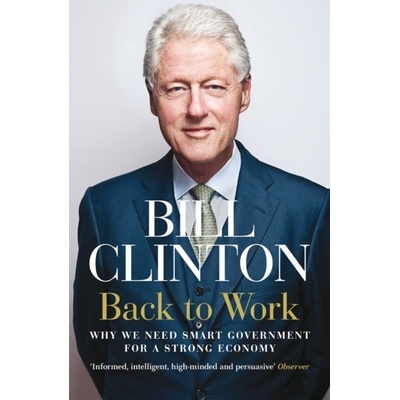 Back to Work - Bill Clinton