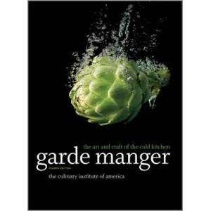 Garde Manger - The Art and Craft of the Cold Kitchen 4e (2012)