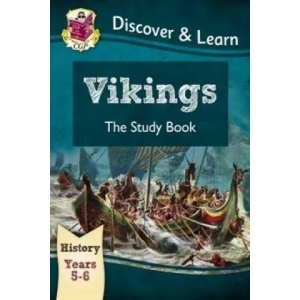 KS2 Discover & Learn: History - Vikings Study Book, Year 5 & 6 (ISBN: 9781782942016)