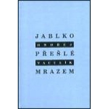 Jablko přešlé mrazem - Ondřej Vaculík