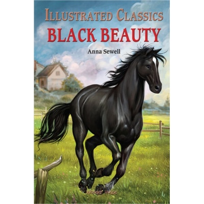 Black Beauty: Illustrated Children Classics