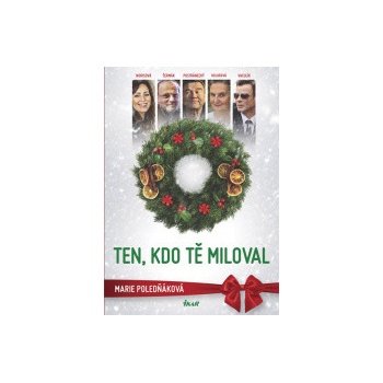 Ten, kdo tě miloval