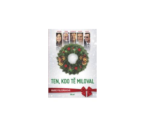 Ten, kdo tě miloval