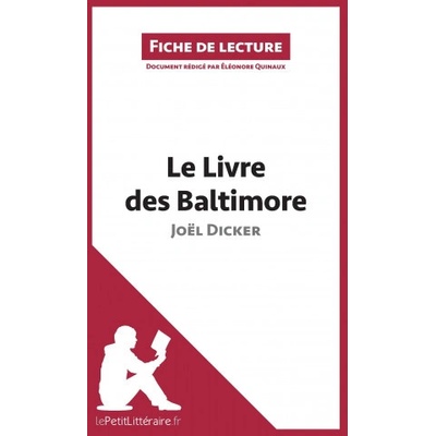 Le Livre des Baltimore de Joël Dicker (Fiche de lecture)