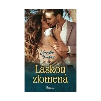 Láskou zlomená