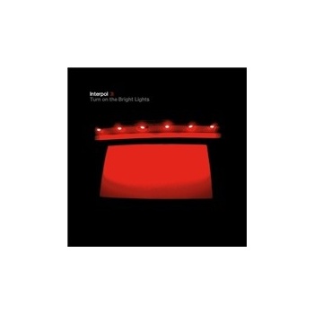 Interpol - Turn On The Bright Lights