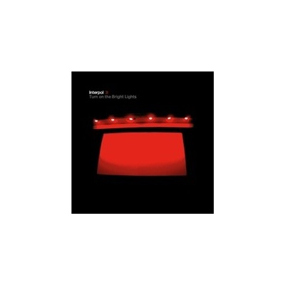 Interpol - Turn On The Bright Lights