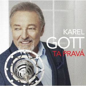 Karel Gott - Ta Pravá (CD) (0099925652524)