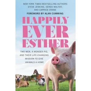 Happily Ever Esther | Caprice Crane, Derek Walter, Steve Jenkins (ISBN: 9781538728147)