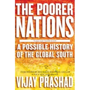 Poorer Nations | Vijay Prashad (ISBN: 9781781681589)